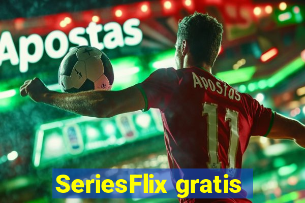 SeriesFlix gratis